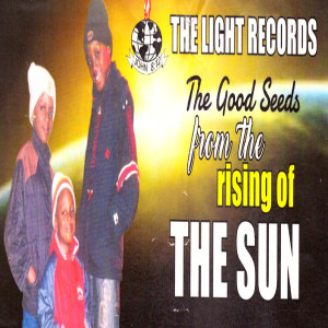收聽the good seeds的From the Rising of the Sun歌詞歌曲