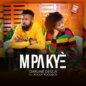 Listen to M Pa Kyè song with lyrics from Darline Desca