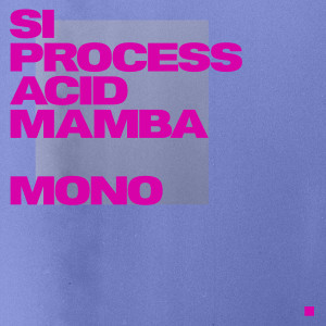 Album Mono from SI Process