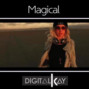 Dengarkan lagu Magical nyanyian Digital Kay dengan lirik