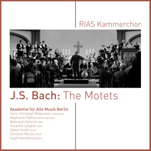 RIAS Kammerchor的專輯J. S. Bach: The Motets