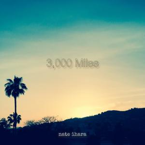 Nate Ihara的專輯3000 Miles
