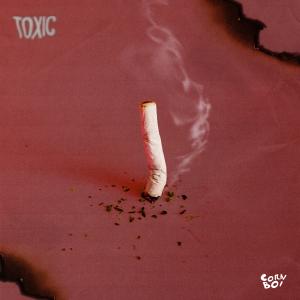 อัลบัม หยุดเปลี่ยนให้ฉันเป็นใคร (Toxic) ศิลปิน CORNBOI