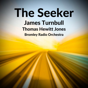 Bromley Radio Orchestra的專輯The Seeker