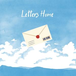 ดาวน์โหลดและฟังเพลง Letters Home พร้อมเนื้อเพลงจาก Rayy