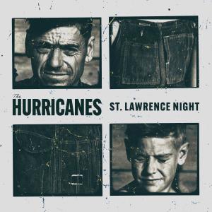 The Hurricanes的专辑St. Lawrence Night