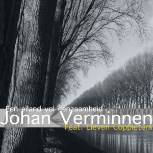 收聽Johan Verminnen的Een Eiland Vol Eenzaamheid歌詞歌曲