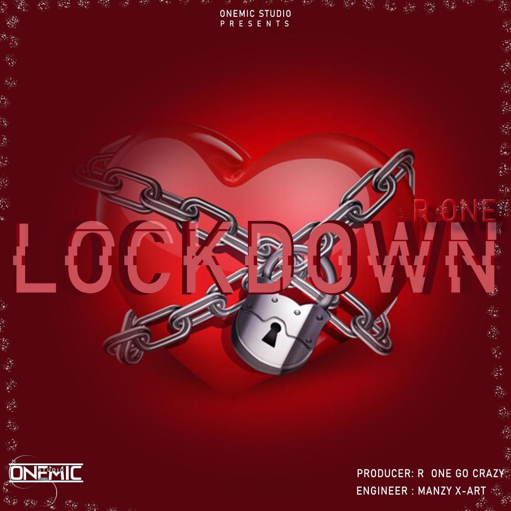 Lockdown (feat. R One) (Explicit)