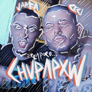 Jarfaiter的專輯Chupapow (Explicit)