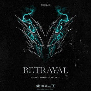 อัลบัม BETRAYAL ศิลปิน Bright Visions