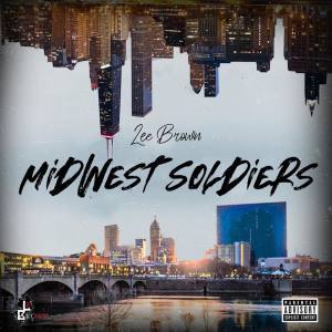 Album Midwest Soldiers (Explicit) from Lee Brown