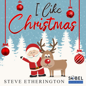 Steve Etherington的專輯I Like Christmas