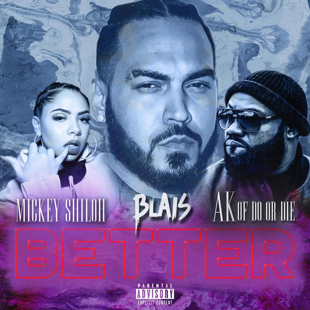 Better (feat. Do Or Die & Mickey Shiloh) (Explicit)