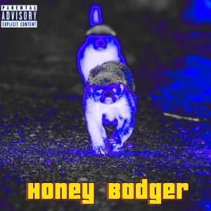 收聽Chillx的Honey Badger (Explicit)歌詞歌曲
