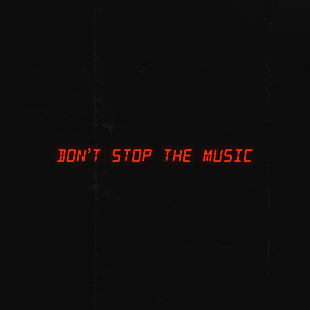 Don't Stop The Music