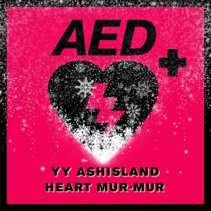 อัลบัม Heart mur-mur (from A.E.D+) ศิลปิน YongYong