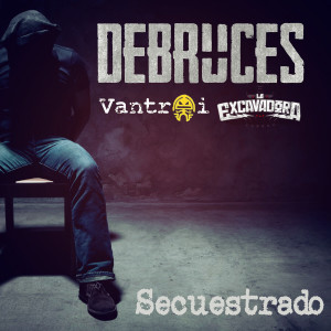 Debruces的专辑Secuestrado (Versión 2022)