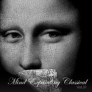 Mind Expanding Classical, Vol. 31 dari Various