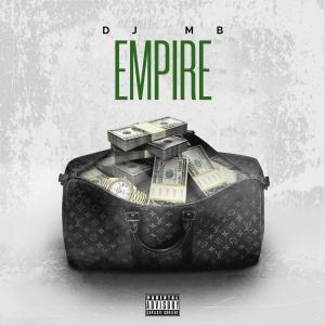 DJ MB的專輯Empire (Explicit)