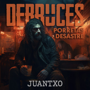 Porretas的专辑Juantxo (Versión 2023)
