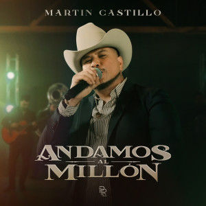 Martin Castillo的专辑Andamos Al Millón (En Vivo)