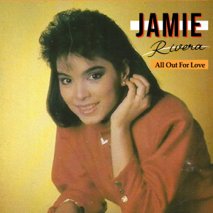 Album All Out For Love from Jamie Rivera