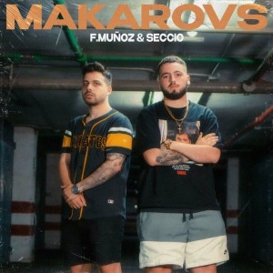 Listen to Makarovs (Explicit) song with lyrics from F. Muñoz