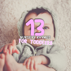 Nursery Rhymes ABC, Best Kids Songs, Soothing White Noise for Infant Sleeping and Massage, Crying & Colic Relief的專輯#13 Magical Nursery Rhymes for Toddlers