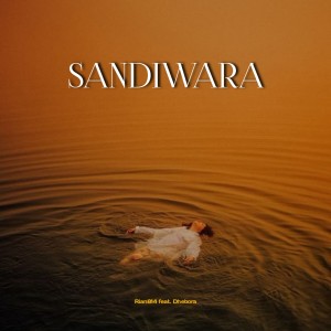 Listen to SANDIWARA song with lyrics from Rian814