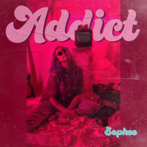 Dengarkan Addict lagu dari Sophee dengan lirik