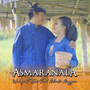 Dengarkan lagu Asmaranala nyanyian Wahyu F Giri dengan lirik