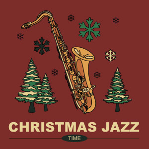 Various的專輯Christmas Jazz Time
