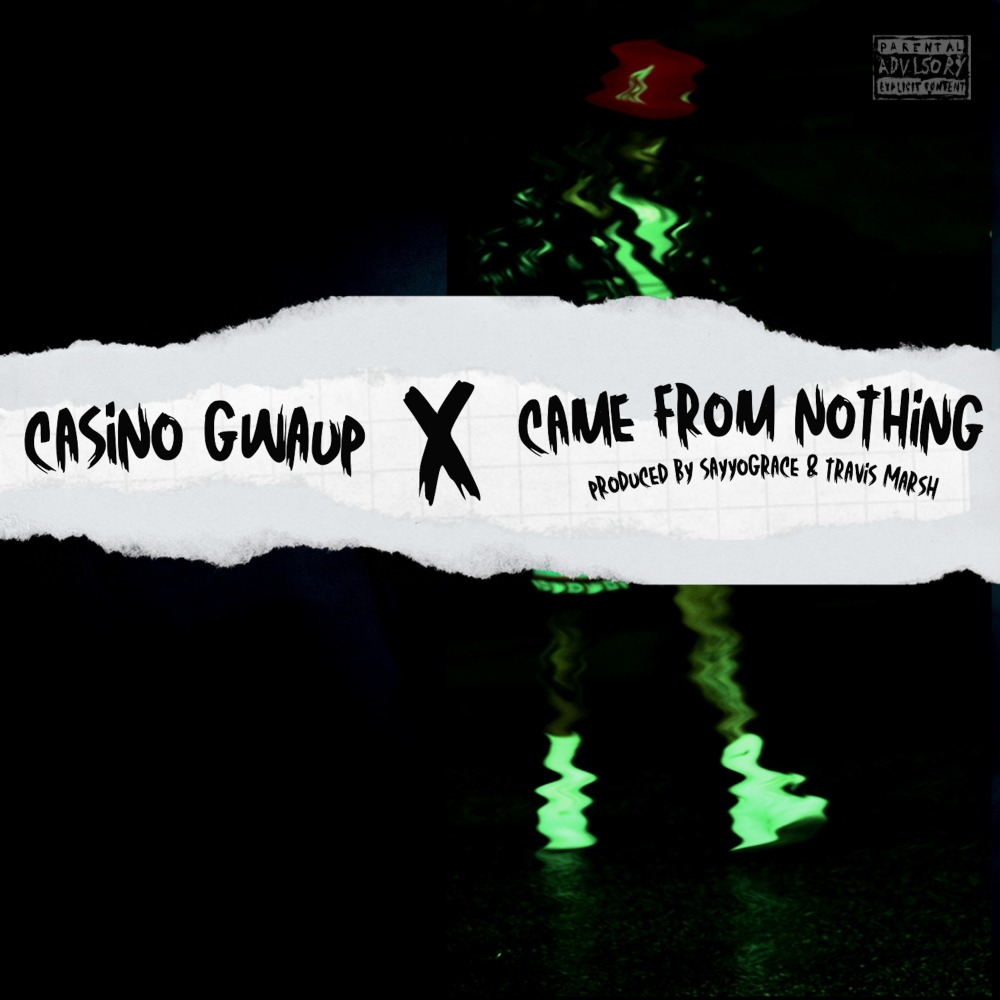 Came From Nothing (Explicit)