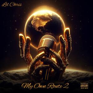 Lil Chris的專輯My Own Route 2 (Explicit)