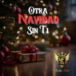 收聽Marlon Félix的Otra Navidad Sin Ti歌詞歌曲