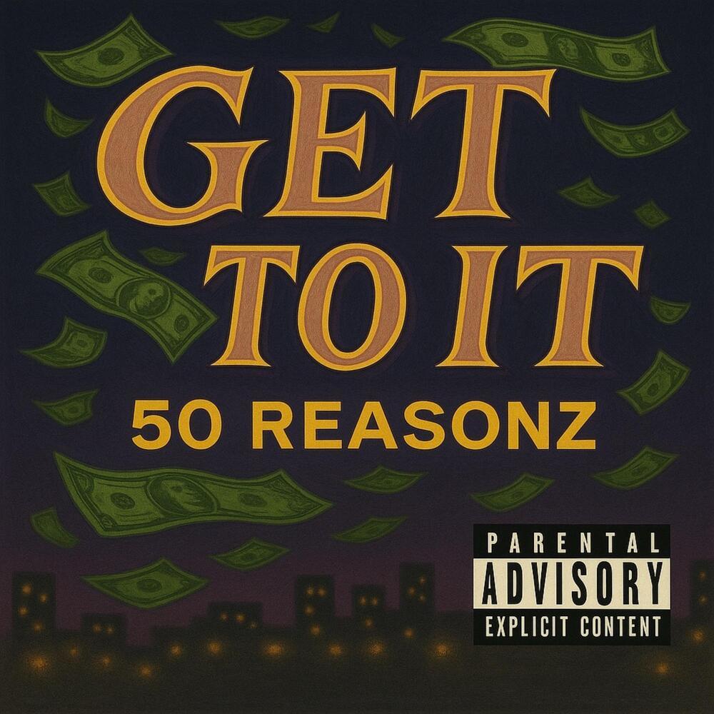 Get To It (Explicit)