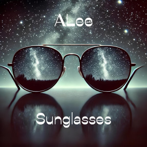 Album Sunglasses (Explicit) from Alee