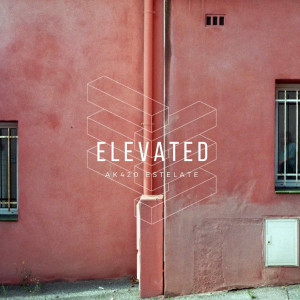 อัลบัม Elevated ศิลปิน AK420