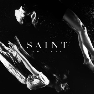 Listen to Endless song with lyrics from Saint
