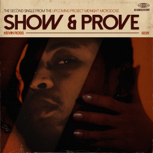 Show & Prove dari Kevin Ross