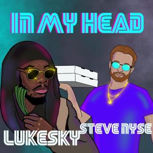 อัลบัม In My Head (Explicit) ศิลปิน Steve Nyse