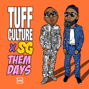 Listen to Them Days (Radio Edit) song with lyrics from Tuff Culture