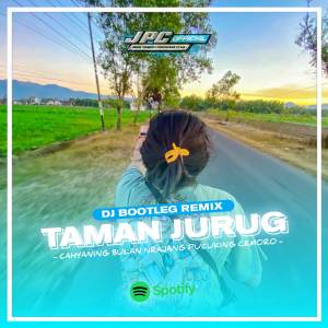 Album DJ CAHYANING BULAN NRAJANG PUCUKING TAMAN JURUG FULL BASS oleh MBAHNO PRODUCTION