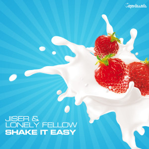 Album Shake It Easy oleh Jiser