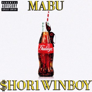 MABU的專輯YADAYO (feat. $HOR1 WINBOY)