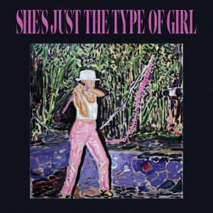 Album She's Just the Type of Girl from NEIL FRANCES
