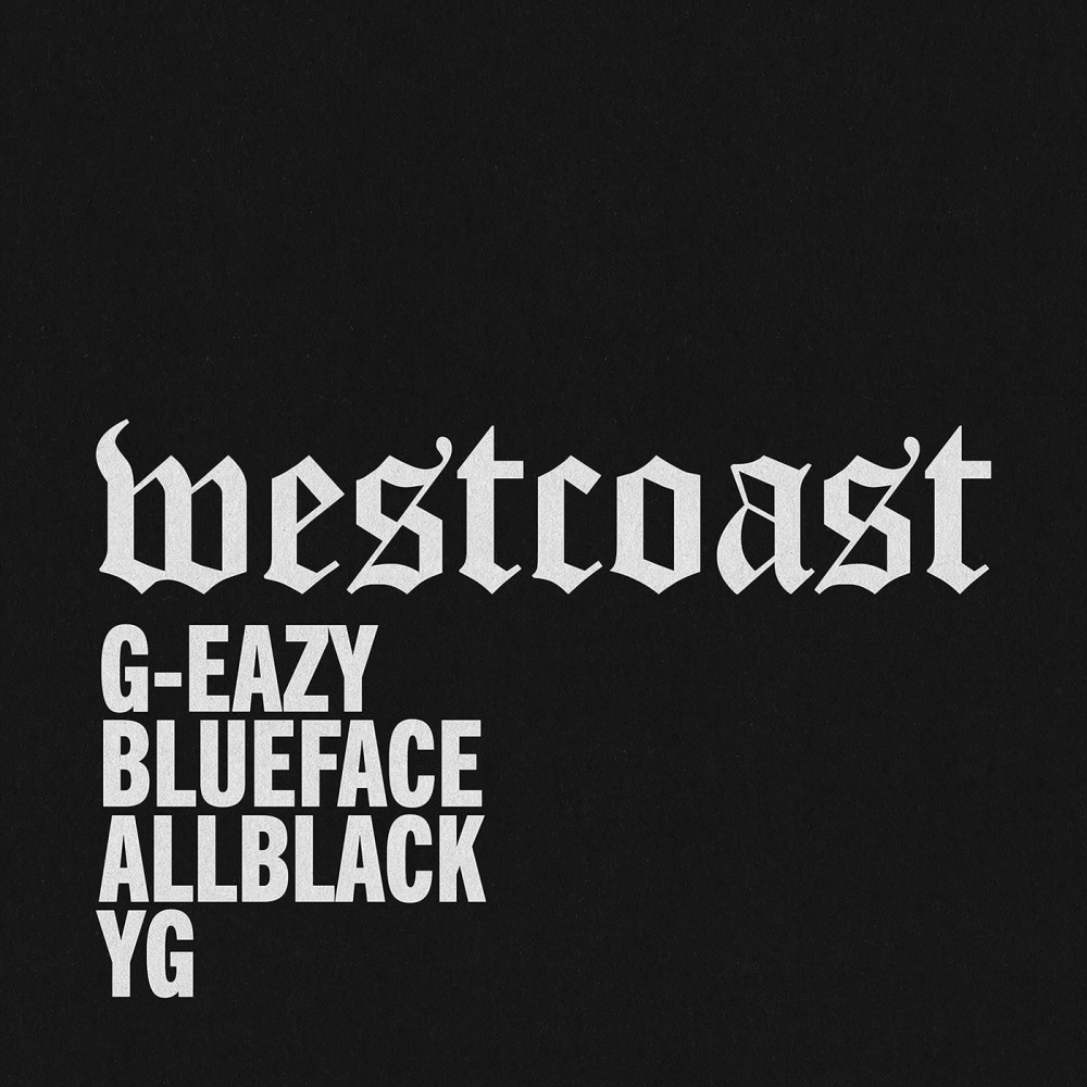 West Coast (feat. Blueface, ALLBLACK & YG) (Explicit)