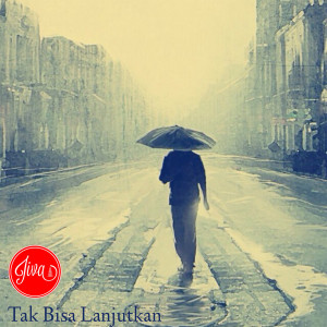 Dengarkan Tak Bisa Lanjutkan (Mengalah) lagu dari Jiva dengan lirik