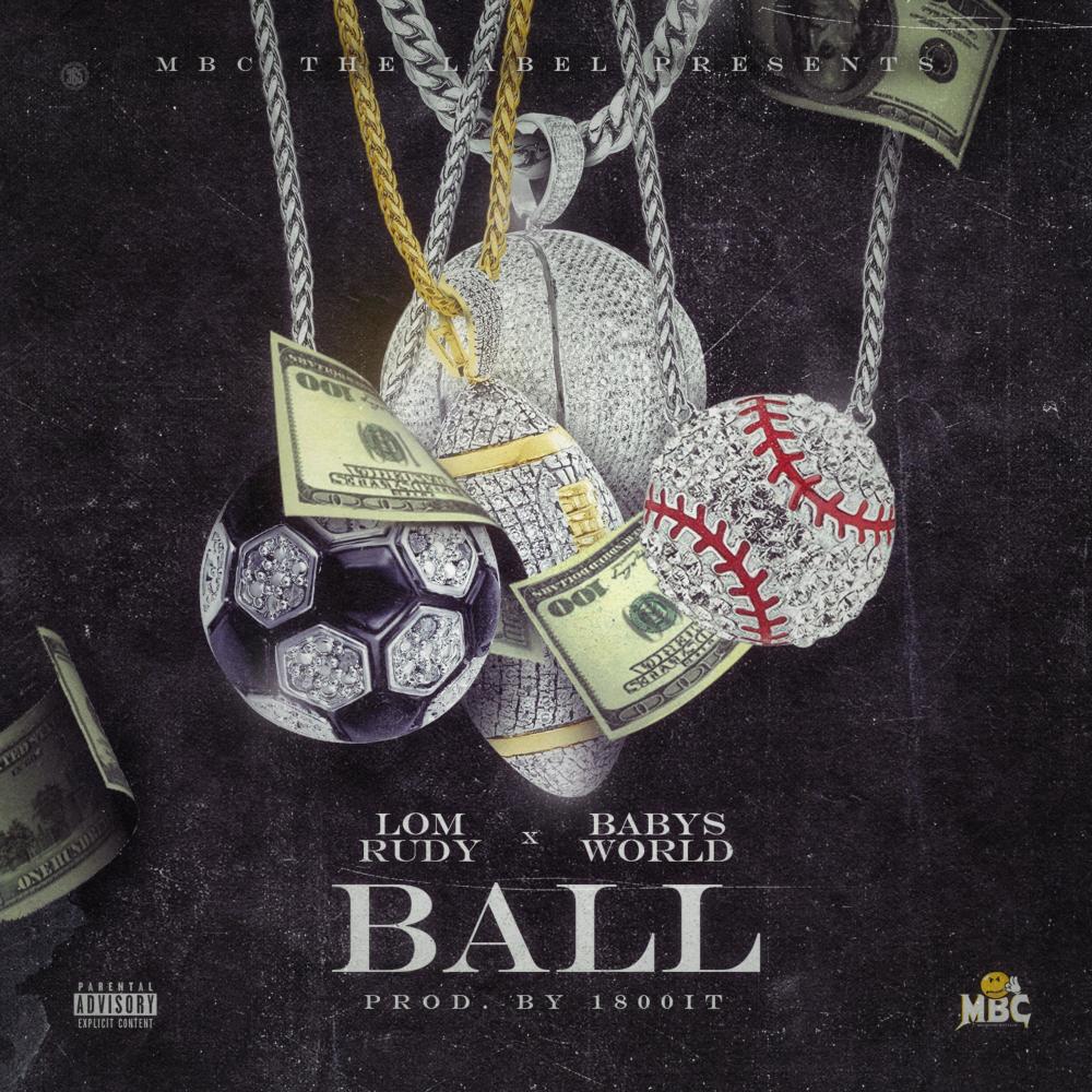 Ball (feat. Babys World) (Explicit)