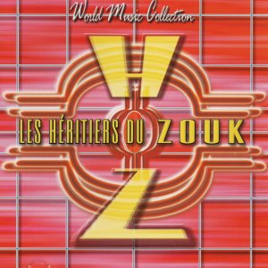 Album Les Héritiers du Zouk from Various